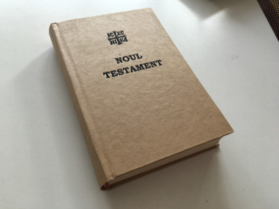 NOUL TESTAMENT DE LA 1857 După Textul NT de la Smirna 1846- REEDITARE ANASTATICA foto