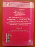 Uniformizarea practicii judiciare si armonizarea cu jurisprudenta cedo, imperativ al infaptuirii justitiei 2- Mihai Adrian Hotca