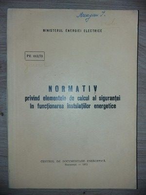 Normativ privind elementele de calcul al sigurantei in functionarea instalatiilor energetice foto