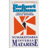 Numaratoarea inversa Matarese - Robert Ludlum