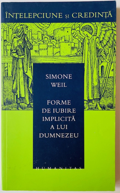 Forme de iubire implicita a lui Dumnezeu - Simone Weil