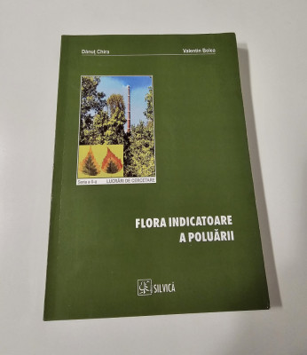 Silvicultura Danut Chira Flora indicatoare a poluarii foto