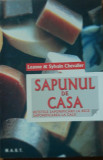 SAPUNUL DE CASA - LEANNE și SYLVAIN CHEVALIER ( ED. MAST, 2012)