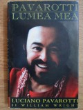 Pavarotti - Lumea mea