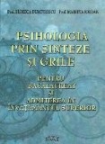 Psihologia prin sinteze si grile pentru bacalaureat si admiterea in invatamantul superior