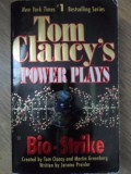 POWER PLAYS. BIO-STRIKE-TOM CLANCY