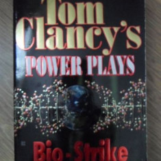 POWER PLAYS. BIO-STRIKE-TOM CLANCY