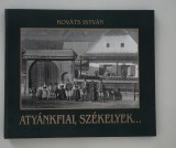 Album fotografie Kovats Istvan 1900 - 1941 Tinutul Secuiesc