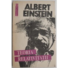 Teoria relativitatii o expunere elementara - Albert Einstein