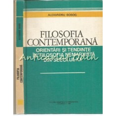 Filosofia Contemporana - Alexandru Boboc