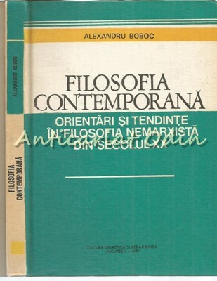 Filosofia Contemporana - Alexandru Boboc foto