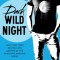 Dark Wild Night