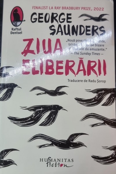 Ziua eliberarii - George Saunders