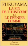 La fin de l&#039;histoire et le dernier homme / Francis Fukuyama