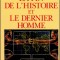 La fin de l&#039;histoire et le dernier homme / Francis Fukuyama