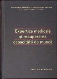 EXPERTIZA MEDICALA SI RECUPERAREA CAPACITATII DE MUNCA VOL.1-MIHAIL MAURER-260316