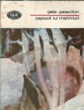 Papucii lui Mahmud Gala Galaction Editura Minerva Biblioteca pentru Toti 1989 Carti Romana Literatura Clasica