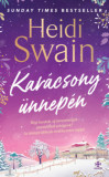 Kar&aacute;csony &uuml;nnep&eacute;n - Heidi Swain