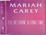 Mariah Carey - I'll Be Lovin' U Long Time, CD