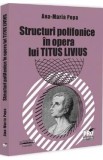 Structuri polifonice in opera lui Titus Livius - Ana-Maria Popa