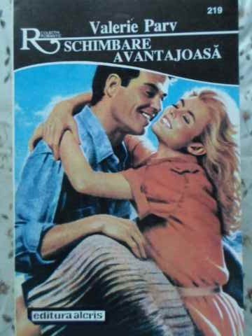 SCHIMBARE AVANTAJOASA-VALERIE PARV-230533