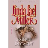 Ingerul decazut/Linda Lael Miller