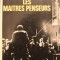 LES MAITRES PENSEURS