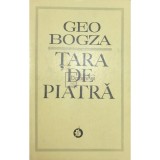 Geo Bogza - Tara de piatra (Editia: 1971)