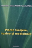 Cumpara ieftin Plante furajere, toxice si medicinale - 2000 - Petrache Pascal (AI117)