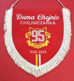 Fanion aniversar oficial fotbal - 95 ani de la &icirc;nființarea clubului polonez de fotbal Chojniczanka Chojnice (1930&ndash;2025) Polonia