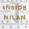 Inside Milan