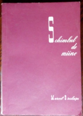 MARCEL BRESLASU - SCHIMBUL DE MAINE (VERSURI PT. COPII 1959/DESENE VAL MUNTEANU) foto
