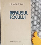 Repausul focului Sterian Vicol cu autograf