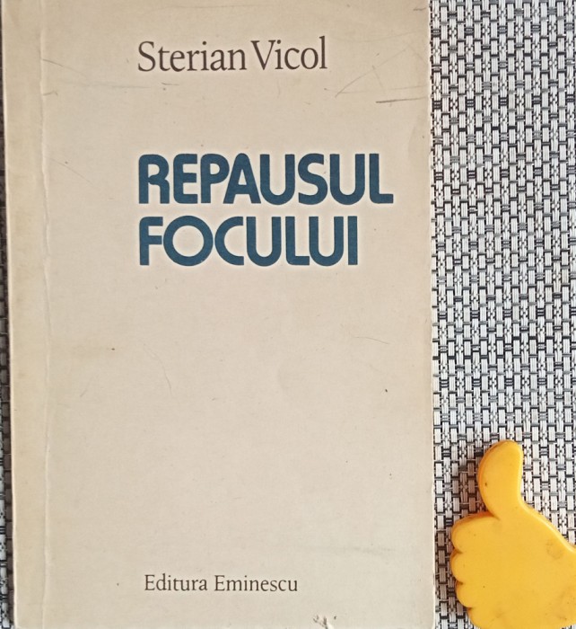 Repausul focului Sterian Vicol cu autograf