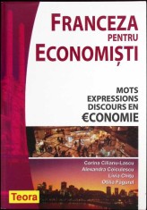 FRANCEZA PENTRU ECONOMISTI-CORINA CILIANU LASCU SI COLAB.-262387