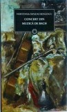 Concert din muzica de Bach - Hortensia Papadat Bengescu, Litera, Biblioteca pentru toti, Roman, 2010, 252 pagini