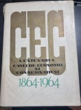 Centenarul Casei de Economii si Consemnatiuni 1864-1964