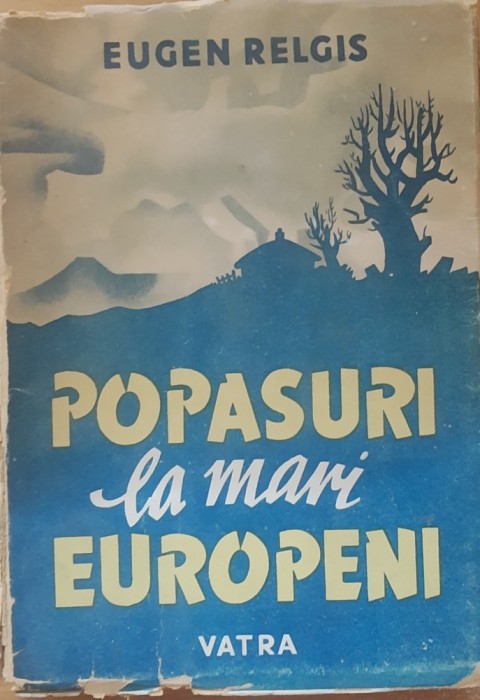 Popasuri la mari europeni Eugen Relgis