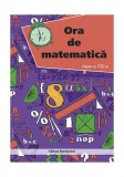 Ora de matematică. Clasa a VIII-a - Paperback brosat - Petre Năchilă - Nominatrix