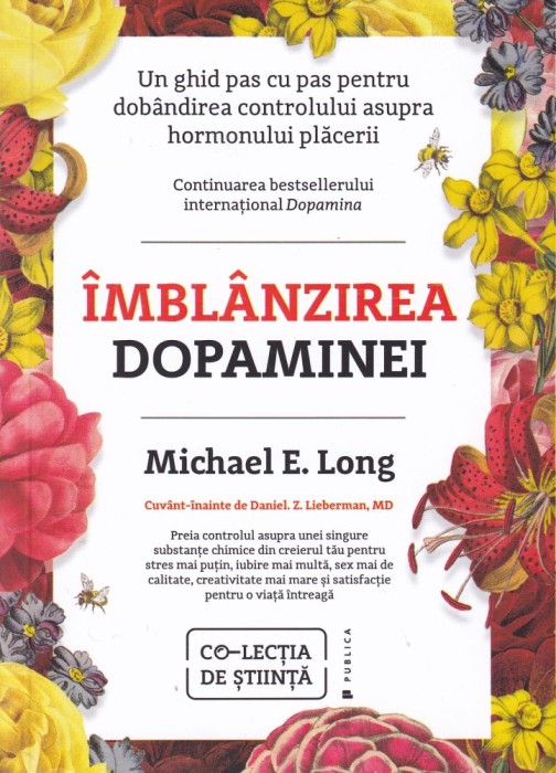 Imblanzirea dopaminei - Michael E. Long