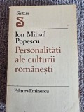PERSONALITATI ALE CULTURII ROMANESTI - Ion Mihail Popescu, 1987, 320 pagini, stare buna