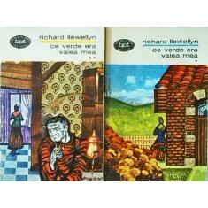 Richard Llewellyn - Ce verde era valea mea, 2 volume