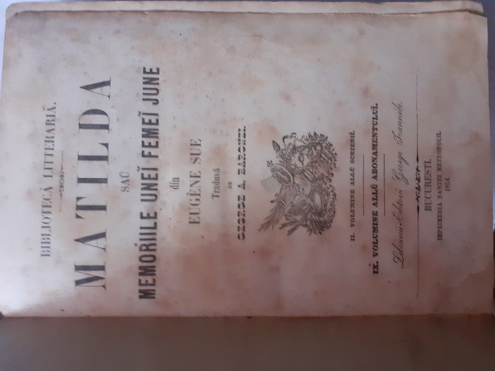 MATILDA SAU MEMORIILE UNEI FEMEI JUNE.VOL.2.EUGENE SUE-1854 R3.