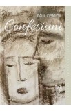 Confesiuni - Paul Cismigiu
