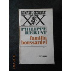 PHILIPPE HERIAT - FAMILIA BOUSSARDEL volumul 2