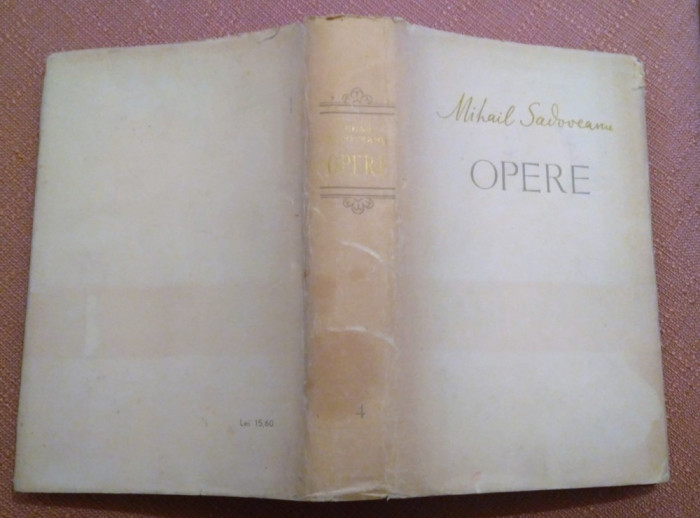 Opere Volumul 4. E.S.P.L.A. 1955 - Mihail Sadoveanu
