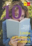 Limba și literatura rom&acirc;nă. Clasa a X-a - Paperback brosat - Art Klett