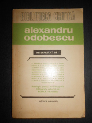 Biblioteca Critica. Alexandru Odobescu interpretat de Tudor Arghezi... foto