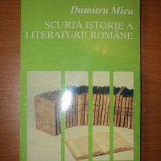 SCURTA ISTORIE A LITERATURII ROMANE DUMITRU MICU