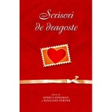 Scrisori de dragoste - Joshua Knelman, Rosalind Porter